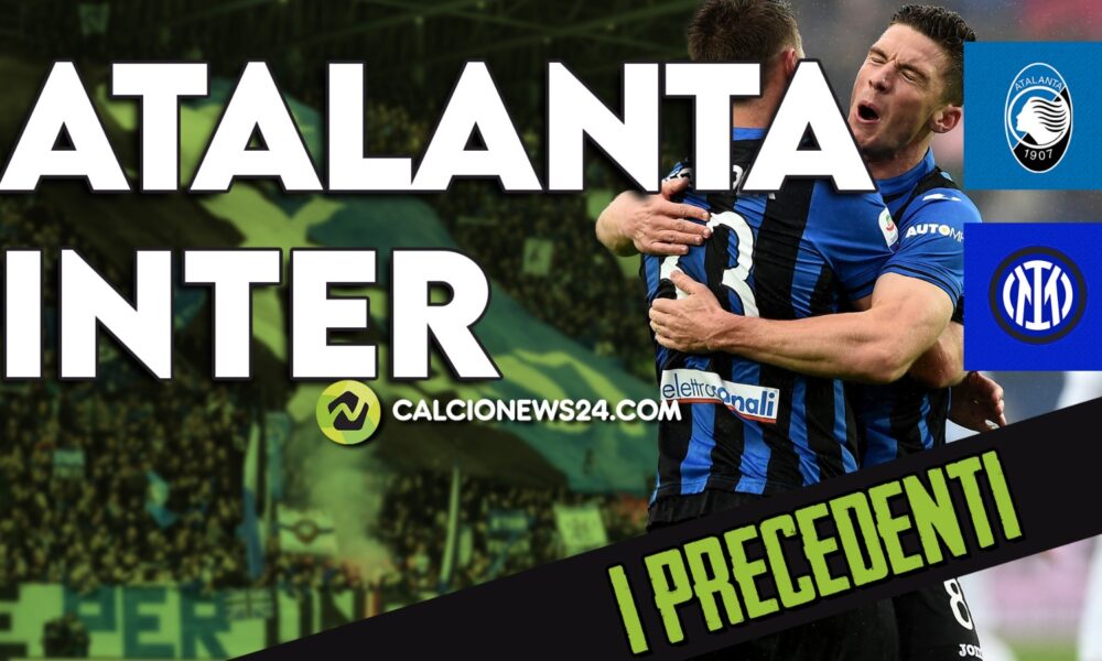 Atalanta Inter, i precedenti del match un match sempre aperto il derby